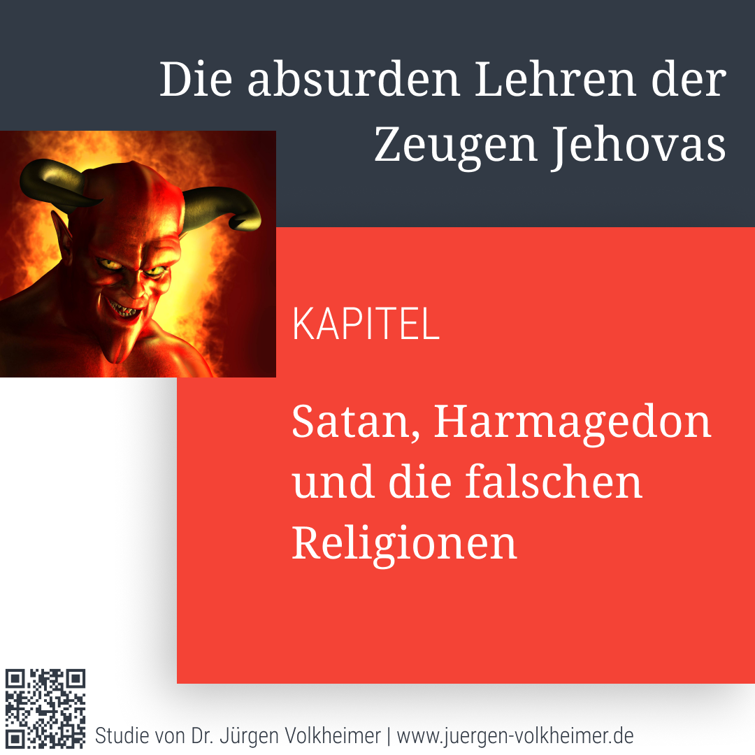 Satan, Harmagedon und die falschen Religionen